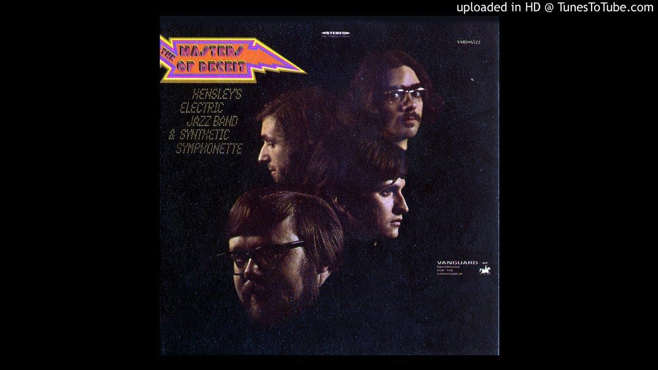 Hensley's Electric Jazz Band & Synthetic Symphonette  - The Masters Of Deceit
