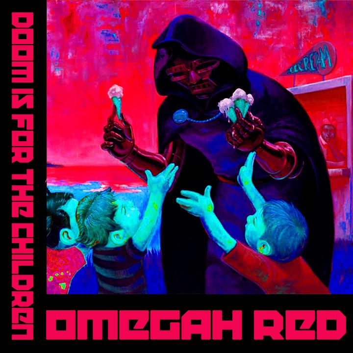 Doom Is for the Children Instrumentalz - Omegah Red