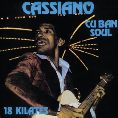 Cuban Soul - 18 Kilates - Cassiano