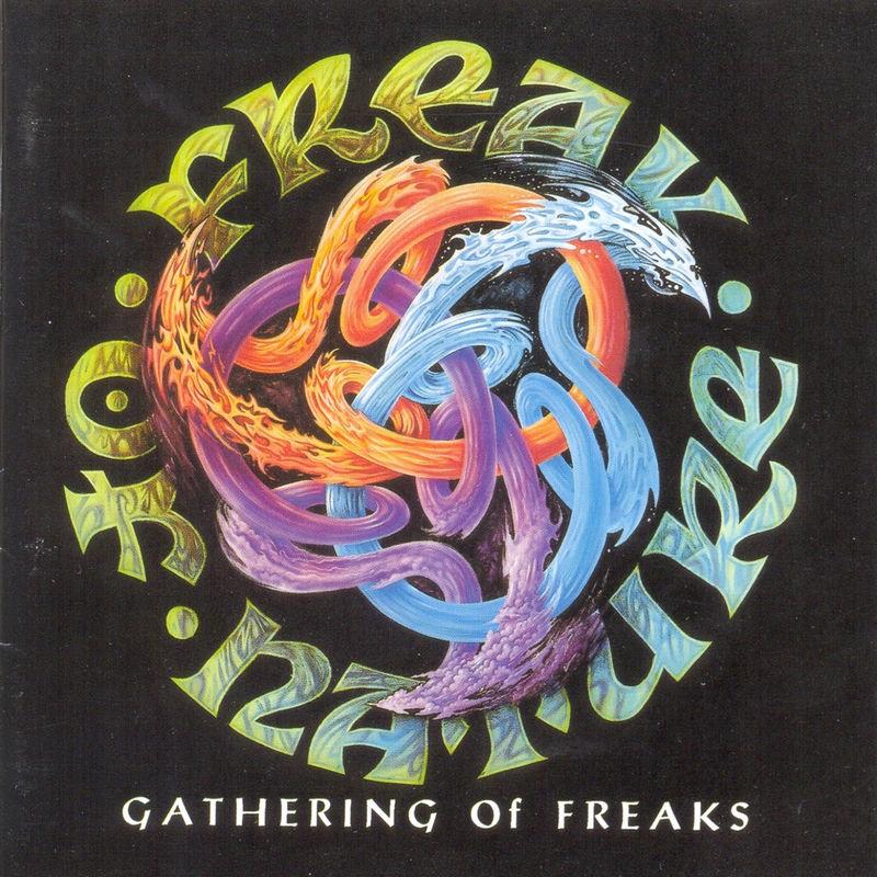 Gathering of Freaks - Freak Of Nature