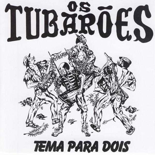  - Os tubaroes