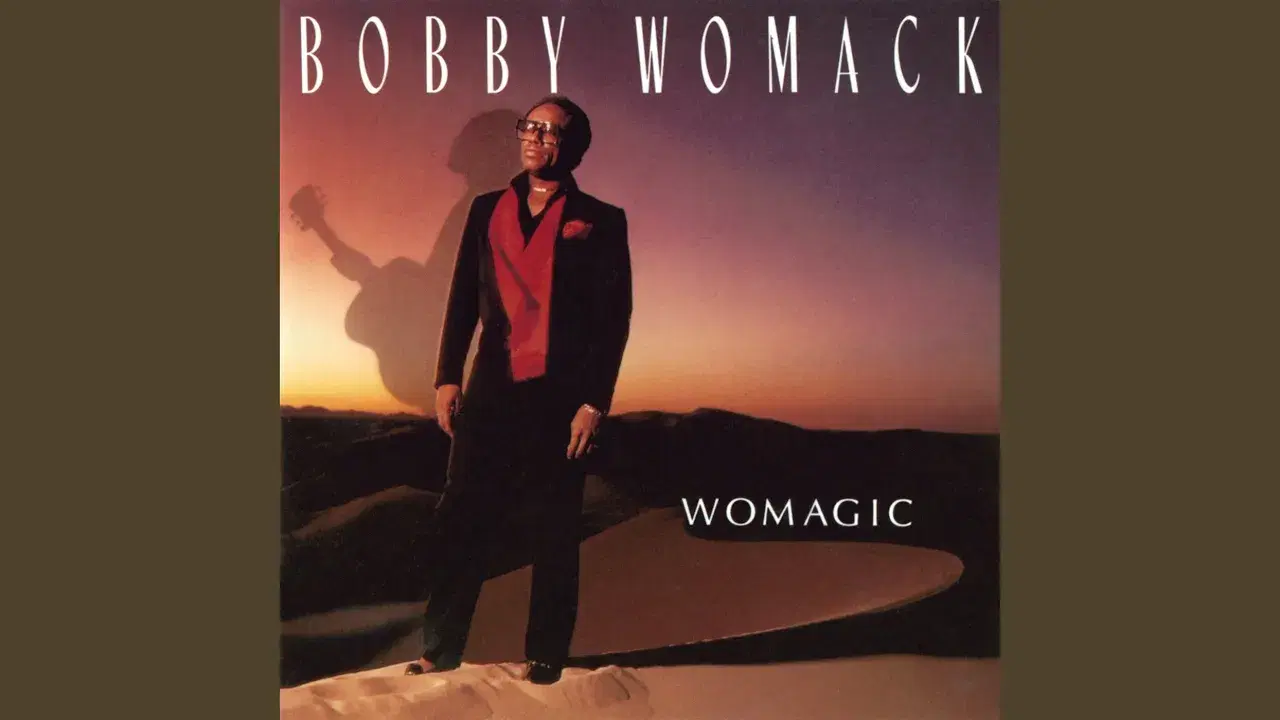  - Bobby Womack