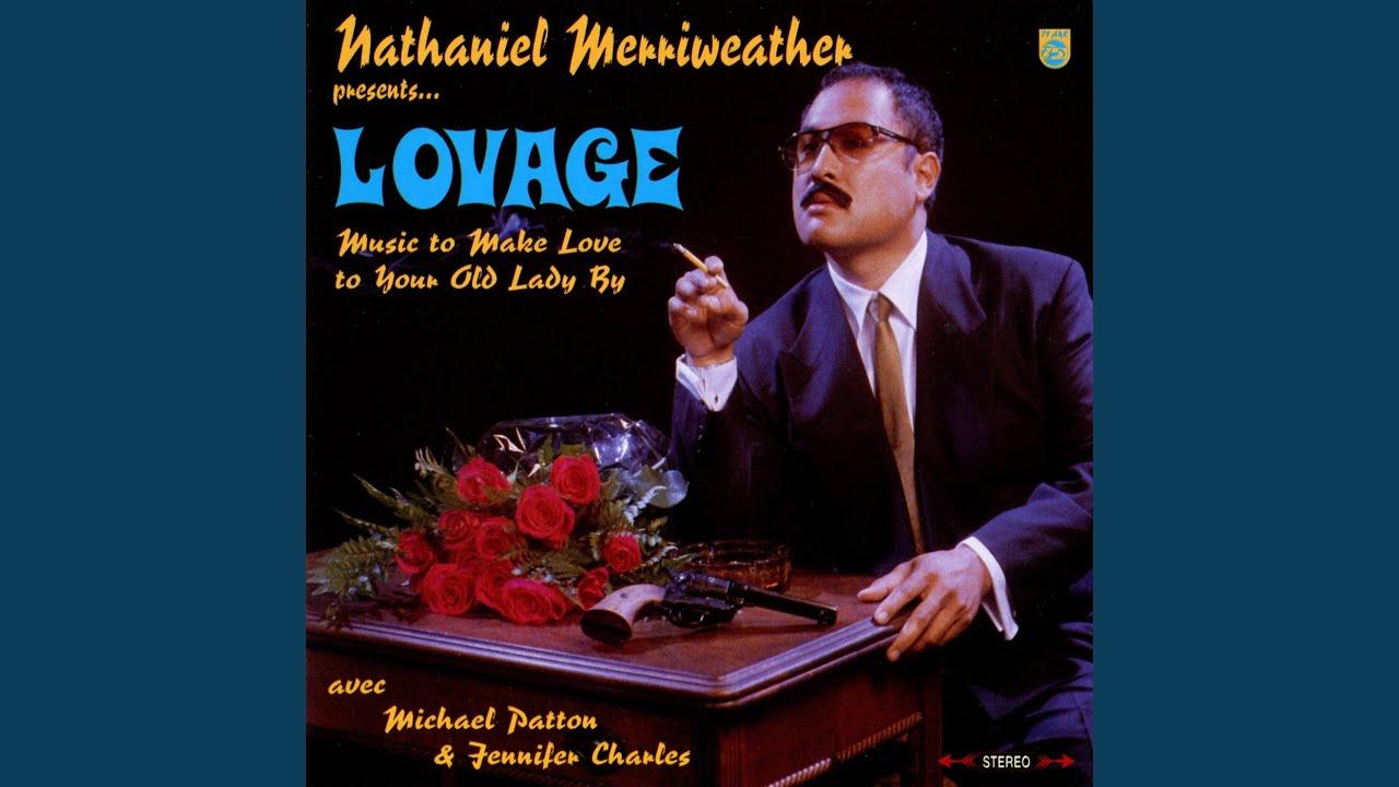 Music to Make Love to Your Old Lady By - Lovage