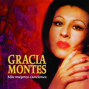 Mis Mejores Canciones - Gracia Montes
