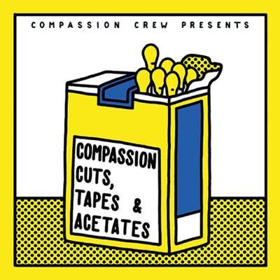 Compassion Crew Presents: Cuts, Tapes and Acetates - Henry hektik & Thomas w.sutter 