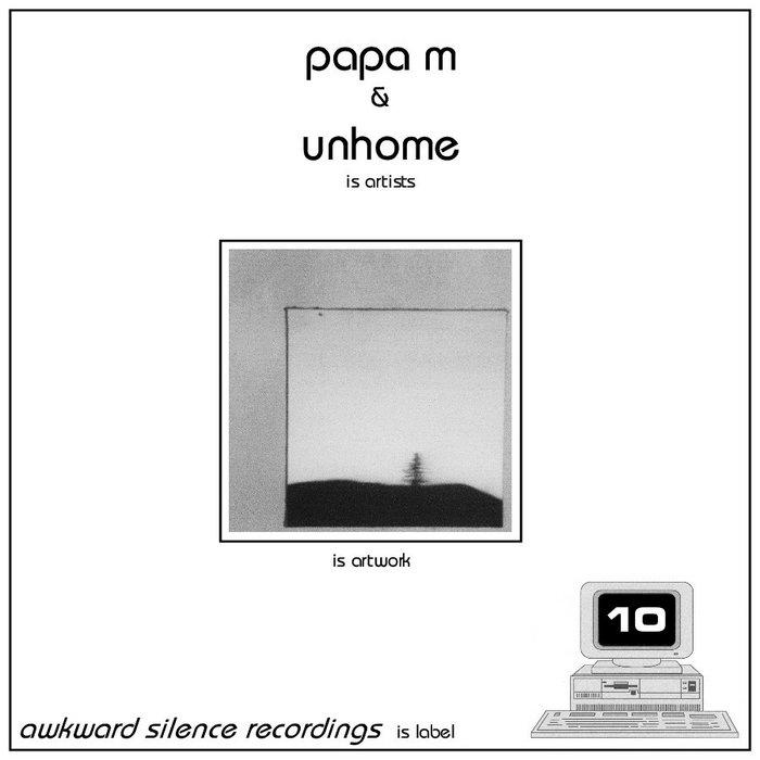 Papa M / Unhome - Unhome