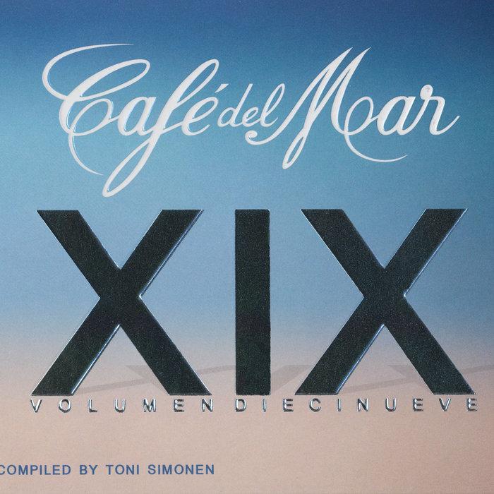 Café del Mar Volumen Diecinueve Part 2 - Space Designer