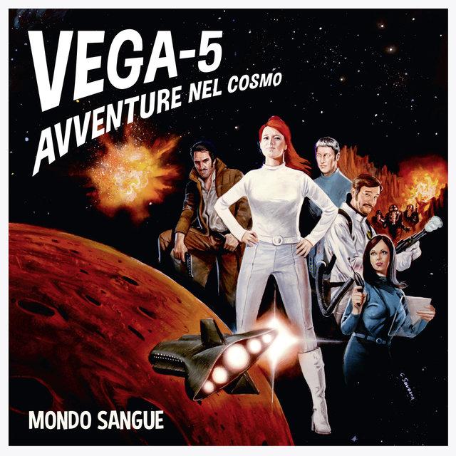 Vega-5 (Avventure nel Cosmo) - Mondo Sangue
