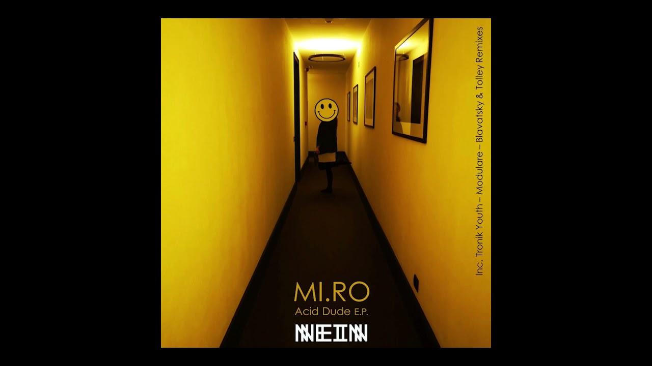 Acid Dude - MI.RO