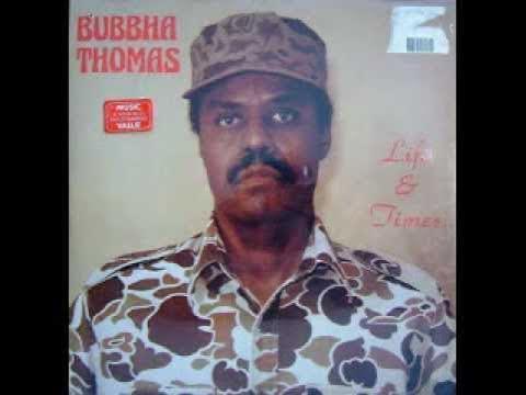 Life & Times - Bubbha Thomas