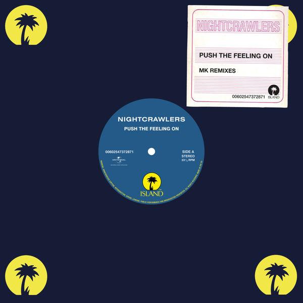 Push The Feeling On - Nightcrawlers