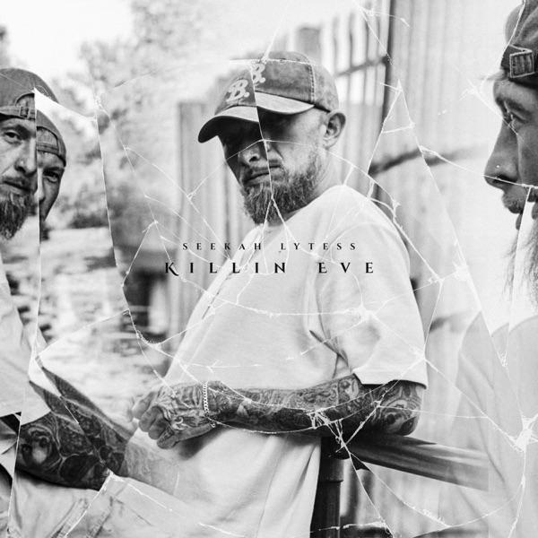 Killin Eve - Single - Seekah Lytess