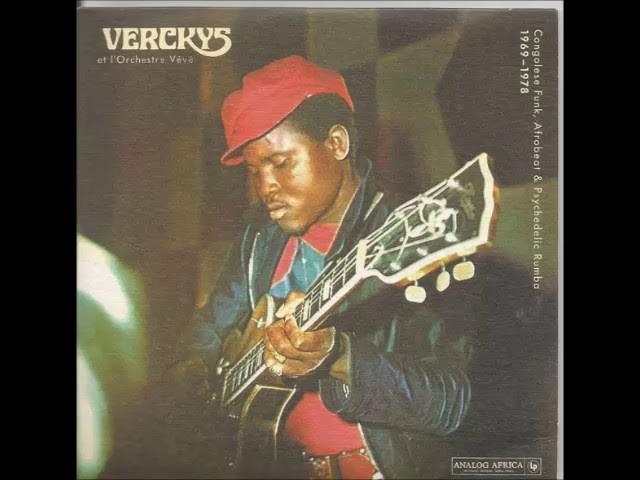 Verckys & L'Orchestre Vévé (Congolose Funk, Afrobeat & Psychedelic Rumba 1969-1978) - Verckys & Orchestre Veve