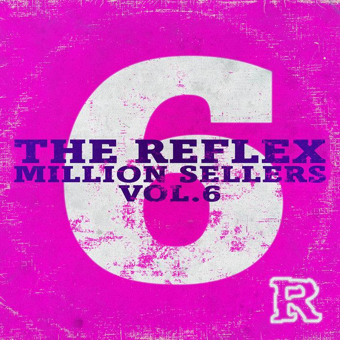Million Sellers Vol.6 - The Reflex