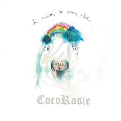 La Maison De Mon Reve - Cocorosie