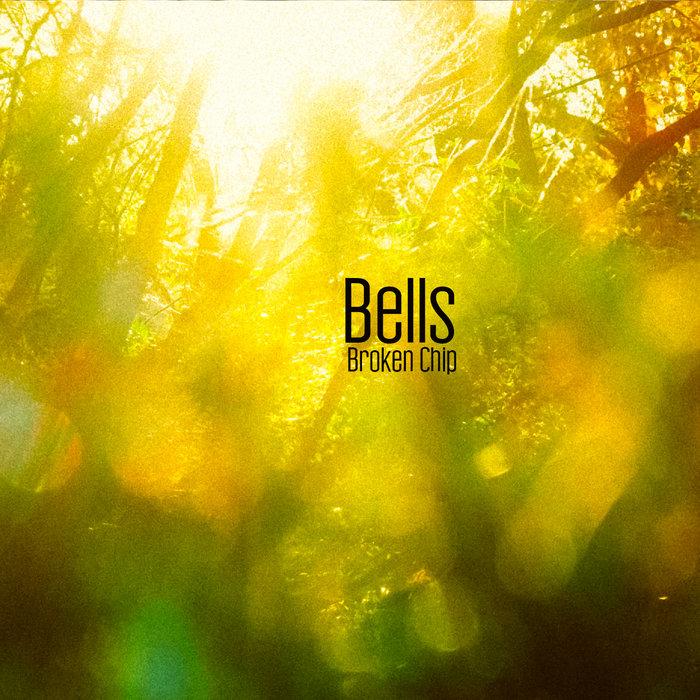 Bells - Broken Chip