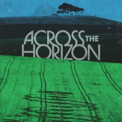 Across the Horizon Vol. 1 - Marisa Anderson & Luke Schneider