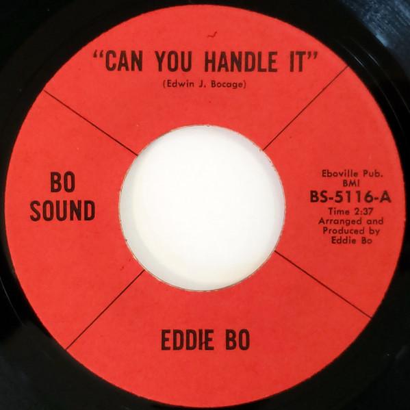 Can You Handle It / Don't Turn Me Loose - Eddie Bo