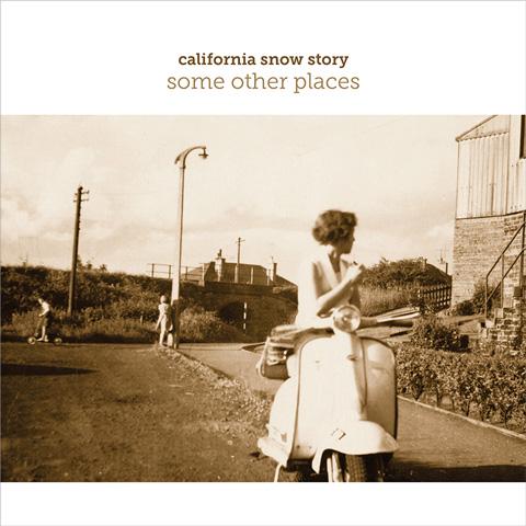 Some Other Places - California Snow Story
