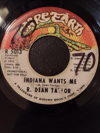 Indiana Wants Me / Indiana Wants Me - R Dean Taylor