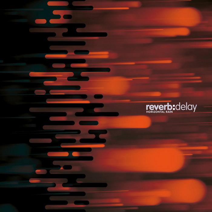 Horizontal Rain Remixes - Reverb Delay