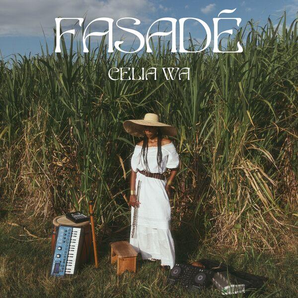 Fasadé - Célia Wa