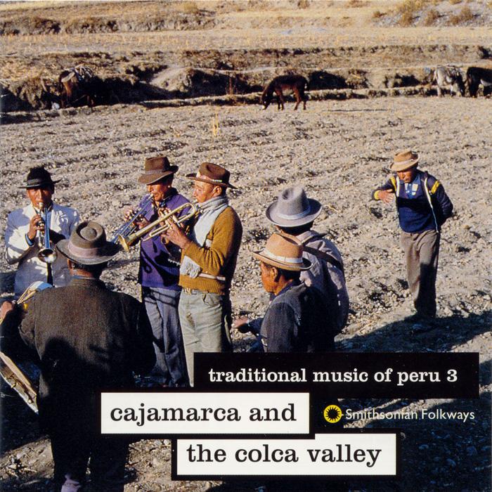 Traditional Music Of Peru, Vol. 3: Cajamarca & the Colca Valley - José Cercado Huaripata