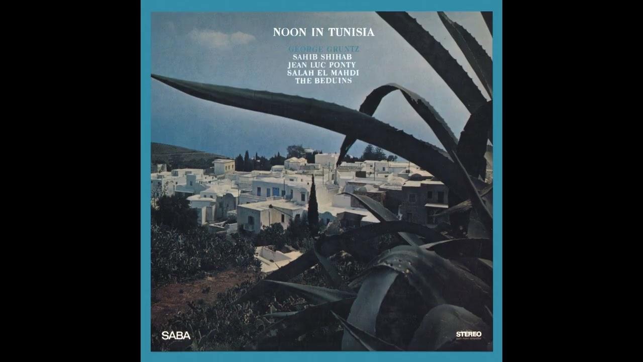 Noon In Tunisia - George Gruntz