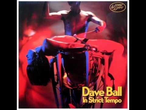  - Dave Ball