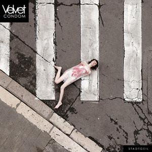 Stadtgeil - Velvet Condom