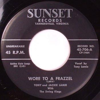 Wore To A Frazzel / Sunset Blues - Tony and Jackie Lamie With The Swing Kings