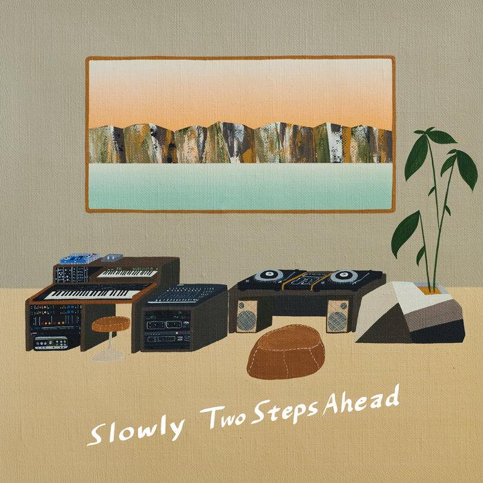 Two Steps Ahead - Slowly