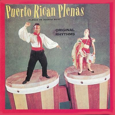Puerto Rican Plenas (Plenas de Puerto Rico) - Chiquitin García