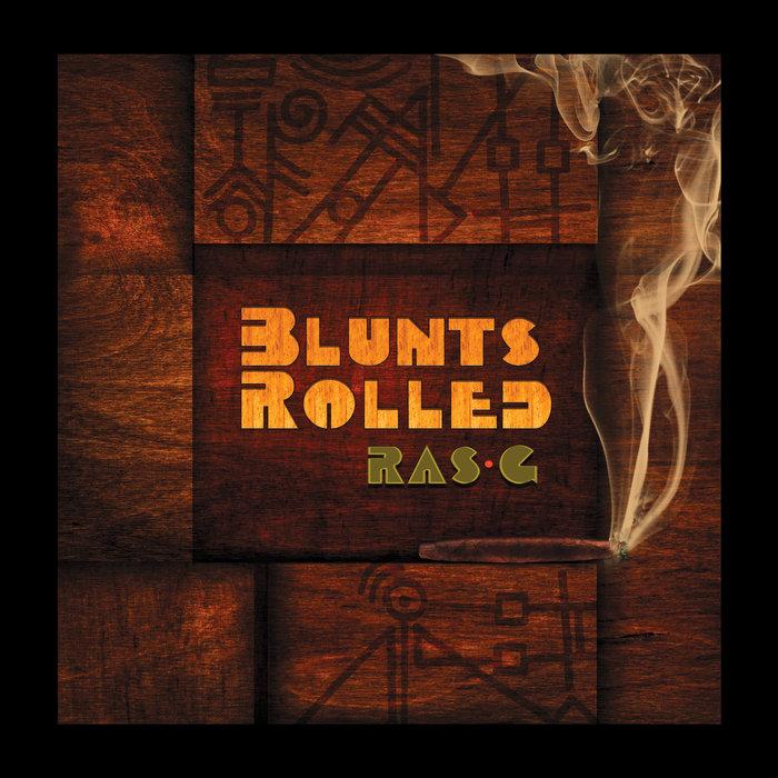 BLUNTS ROLLED [GSF13] - RAS_G