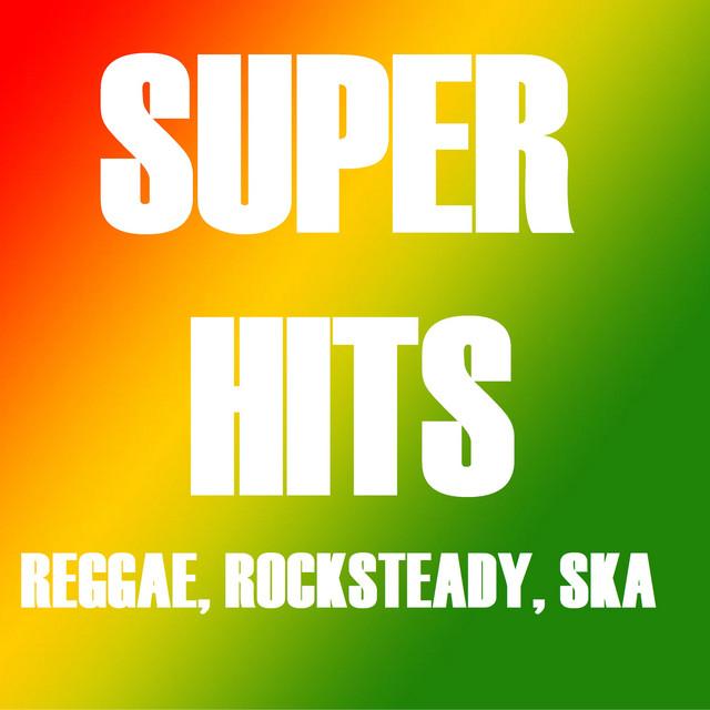 Super Hits Reggae Rocksteady Ska - Errol Dunkley