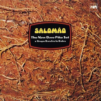 Salomáo - The New Dave Pike Set