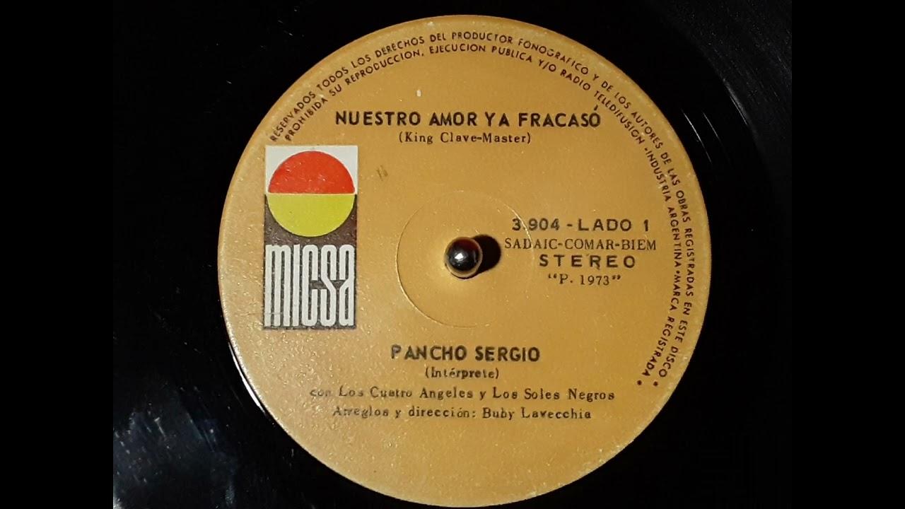 King Clave Sus Exitos En La Voz De Pancho Sergio - Pancho Sergio