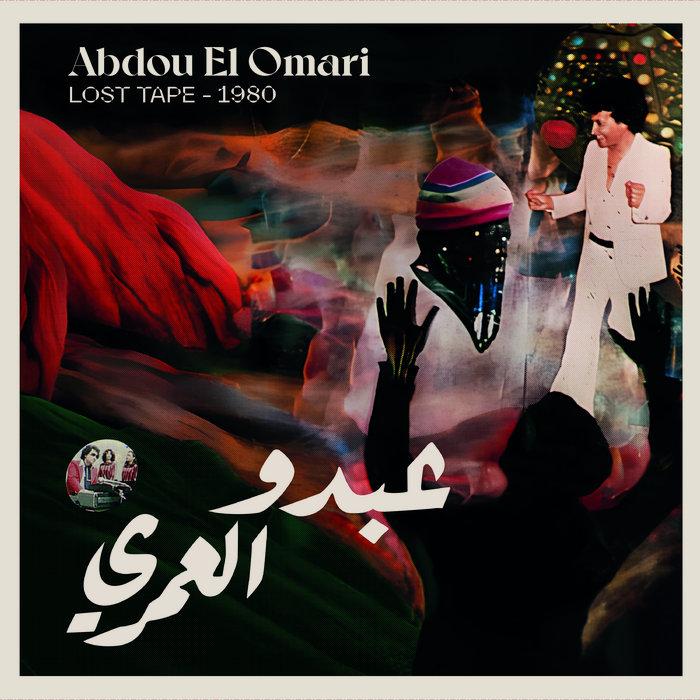 LOST TAPES - 1980 - Abdou El Omari
