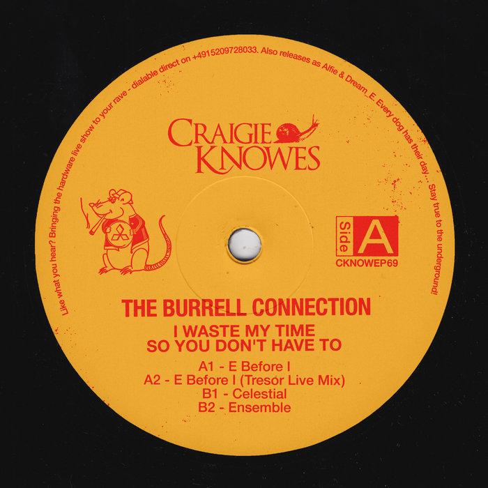 I Waste My Time So You Don't Have To - The Burrell Connection