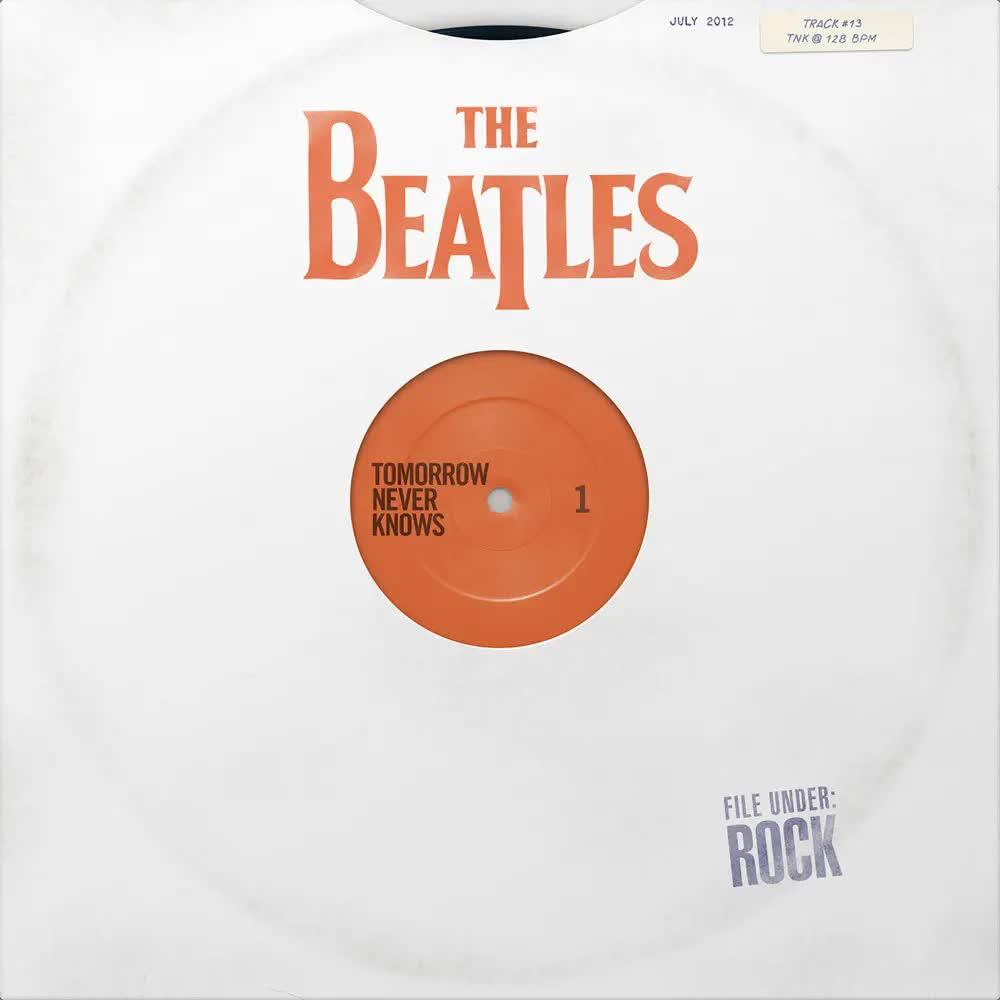 Tomorrow Never Knows - The Beatles