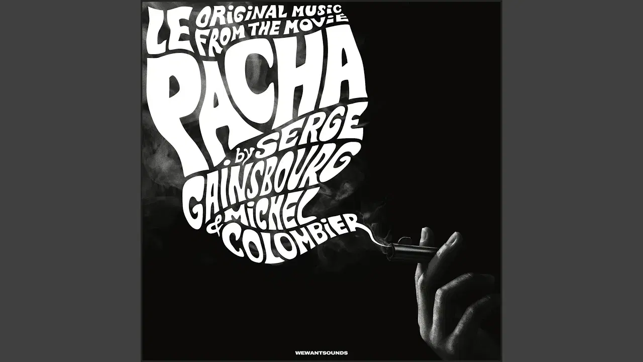 Serge Gainsbourg & Michel Colombier - Le Pacha OST - Serge Gainsbourg & Michel Colombier