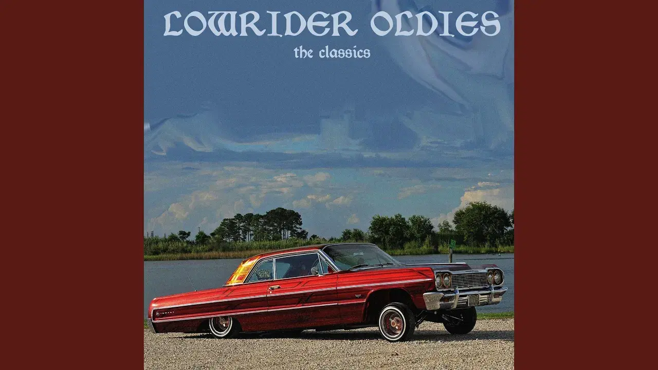 Lowrider Oldies: The Classics, Vol. 1 - Little Ray & The Progressions