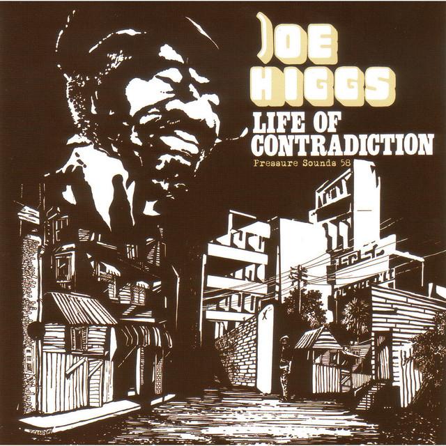 Life of Contradiction - Joe Higgs