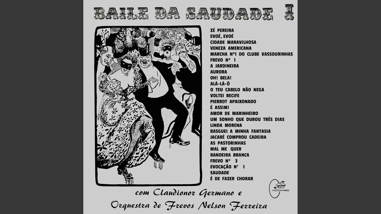 Baile Da Saudade Vol. 1 - Claudionor Germano e Orquestra de Frevo Nelson Ferreira