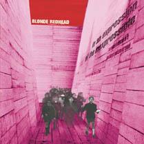 In An Expression Of The Inexpressible - Blonde Redhead
