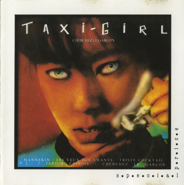 Chercher Le Garçon - Taxi Girl