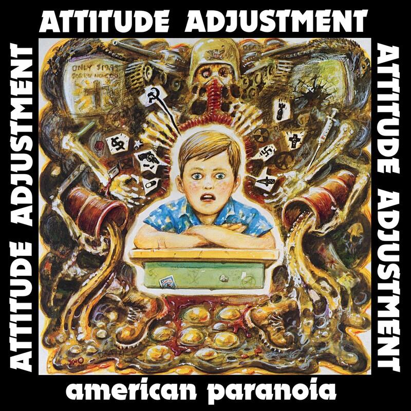 American Paranoia & More - Attitude Adjustment