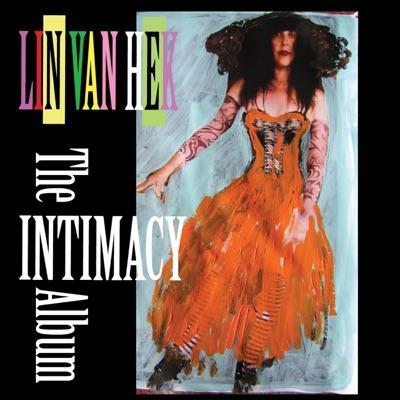 The Intimacy Album - Lin Van Hek
