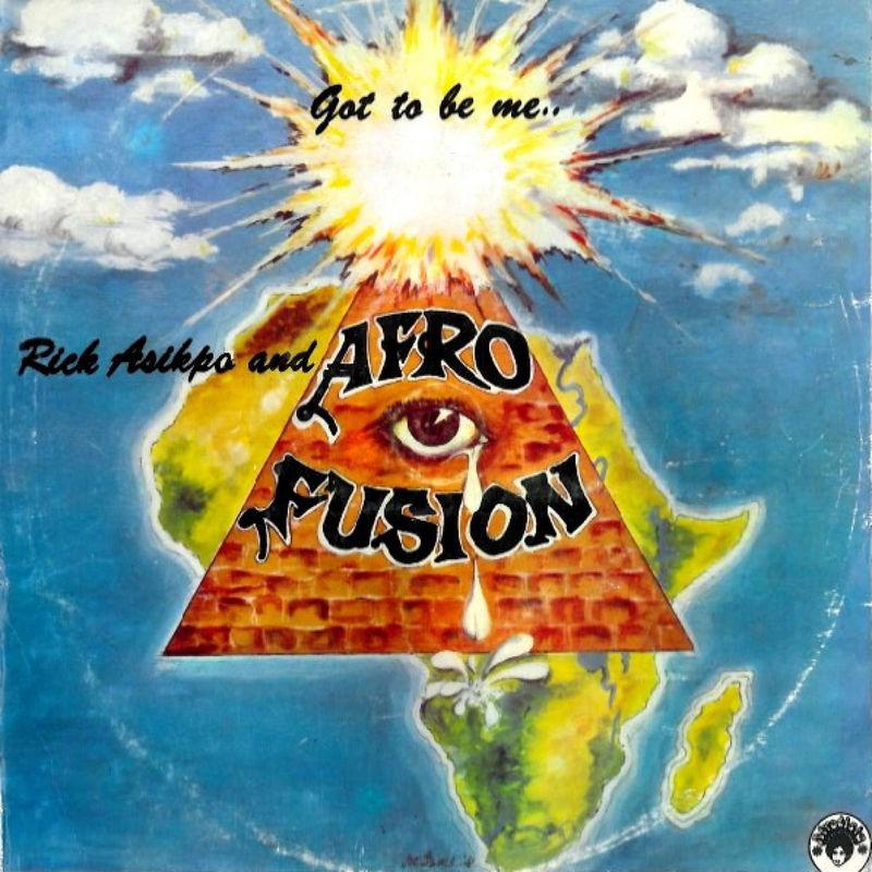 Got To Be Me - Rick Asikpo / Afro Fusion
