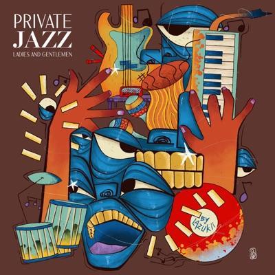 Private Jazz : Ladies & Gentlemen - Lazukii, Matumza, Mohau Sax
